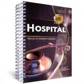 O Hospital - Manual do Ambiente Hospitalar